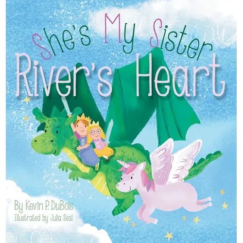 River's Heart - Hardcover