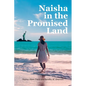 Naisha In the Promised Land - Paperback