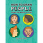 How To Draw People - Using the Magic of Line: A comprehensive guide to sketching figures and portraits for kids and adults - Hardcover
