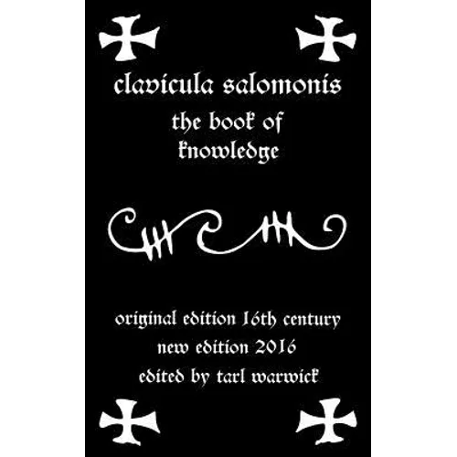 Clavicula Salomonis: The Book of Knowledge - Paperback