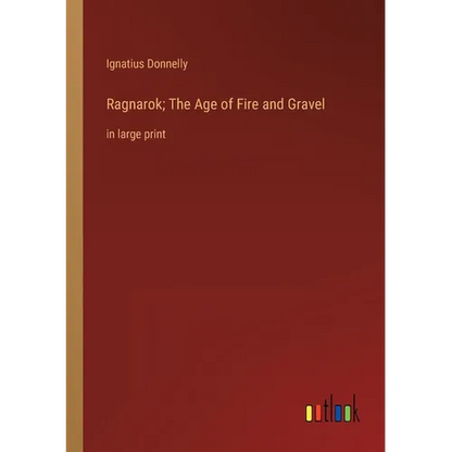 Ragnarok; The Age of Fire and Gravel: in large print - Paperback