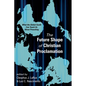 The Future Shape of Christian Proclamation: What the Global South Can Teach Us about Preaching - Paperback