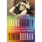 Transformer: A Story of Glitter, Glam Rock, and Loving Lou Reed - Hardcover