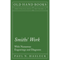Smiths' Work - With Numerous Engravings and Diagrams - Paperback