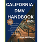 The california DMV 2023 2024: Driving Test demystifying 350 questions, practice and guidance for your 2023/2024 assessment - Paperback