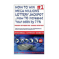 HOW TO WIN MEGA MILLIONS LOTTERY JACKPOT ..How TO Increased Your odds by 71%: 2004 Pennsylvania Powerball Winner Tells LOTTERY&GAMBLING Secrets To Win - Paperback