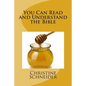 You Can Read and Understand the Bible - Paperback