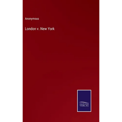 London v. New York - Hardcover