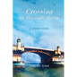 Crossing the Burnside Bridge & Other Poems - Paperback