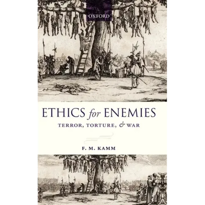 Ethics for Enemies: Terror, Torture, and War - Hardcover
