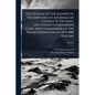The Voyage of the Jeannette. The Ship and ice Journals of George W. De Long, Lieutenant-commander U.S.N. and Commander of the Polar Expedition of 1879 - Paperback