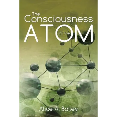 The Consciousness Of The Atom: (A Gnostic Audio Selection, includes free access to streaming audio book) - Paperback