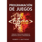 Programación de juegos: Consejos y trucos para dominar los conceptos clave de la programación - Paperback
