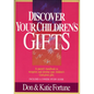 Discover Your Children's Gifts - Paperback