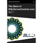 The Best of SQLServerCentral.com, Vol.7 - Paperback