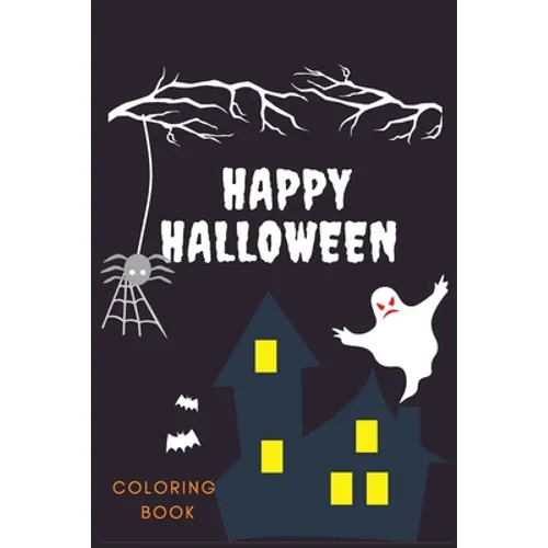 Happy Halloween Coloring Book: Creative Halloween Book: Pretty Nice Halloween Color Book For Kids & Children's -110 large beautiful pages to color - Paperback