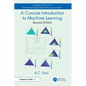 A Concise Introduction to Machine Learning - Paperback