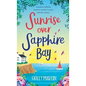 Sunrise over Sapphire Bay - Hardcover