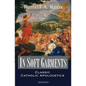 In Soft Garments: Classic Catholic Apologetics - Paperback