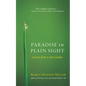 Paradise in Plain Sight: Lessons from a Zen Garden - Paperback