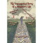 The Uncensored Story of a Minister's Life: Blessings and Bruises, Successes and Shipwrecks Guidance and Groping, Rewards and Regrets - Paperback