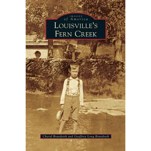 Louisville's Fern Creek - Hardcover
