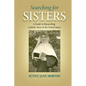 Searching for Sisters: A Guide to Researching Catholic Nuns in the United States - Paperback