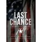 Last Chance To Save Our Republic - Hardcover