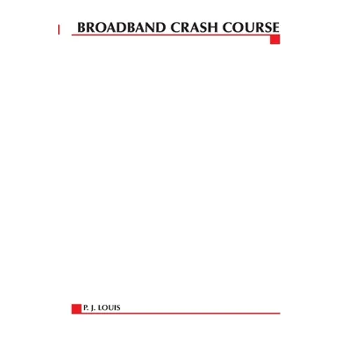 Broadband Crash Course - Paperback