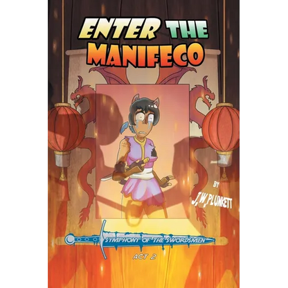 Enter the Manifeco: Symphony of the Swordsmen, ACT 2 - Paperback
