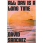 All Day Is a Long Time - Paperback