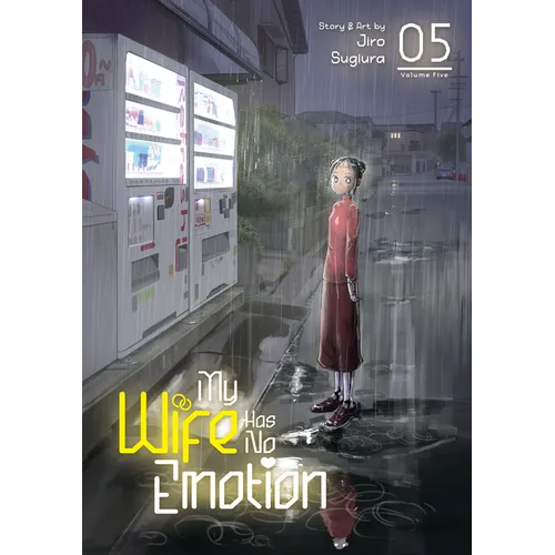 My Wife Has No Emotion Vol. 5 - Paperback