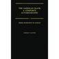 From Sundown to Sunup: The Making of the Black Community Vol. 1 - Hardcover