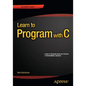 Learn to Program with C - Paperback