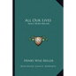 All Our Lives: Alice Duer Miller - Paperback