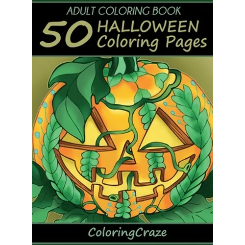 Adult Coloring Book: 50 Halloween Coloring Pages - Hardcover