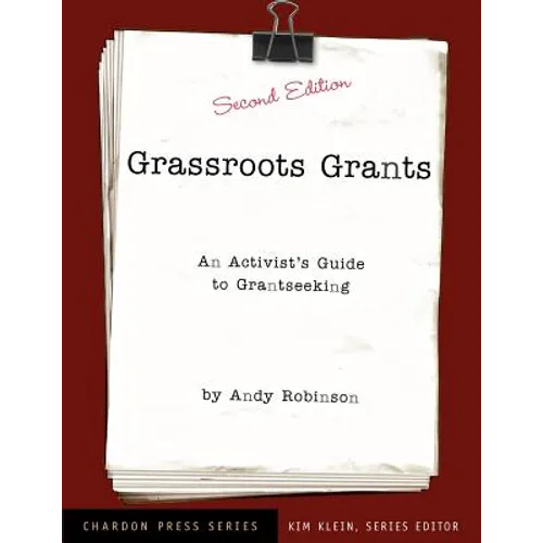 Grassroots Grants: An Activist's Guide to Grantseeking - Paperback
