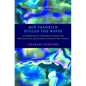 Ben Franklin Stilled the Waves: An Informal History of Pouring Oil on Water with Reflections on the Ups and Downs of Scientific Life in General - Paperback