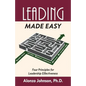 Leading Made Easy: Four Principles for Leadership Effectiveness - Paperback