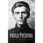 Pavlo Tychyna: The Complete Early Poetry Collections - Hardcover