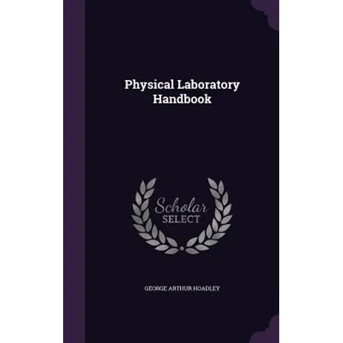 Physical Laboratory Handbook - Hardcover