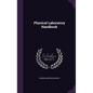 Physical Laboratory Handbook - Hardcover