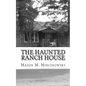 The Haunted Ranch House - Paperback