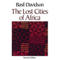 The Lost Cities of Africa - Paperback