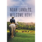 Noah Landers, Welcome Home - Paperback