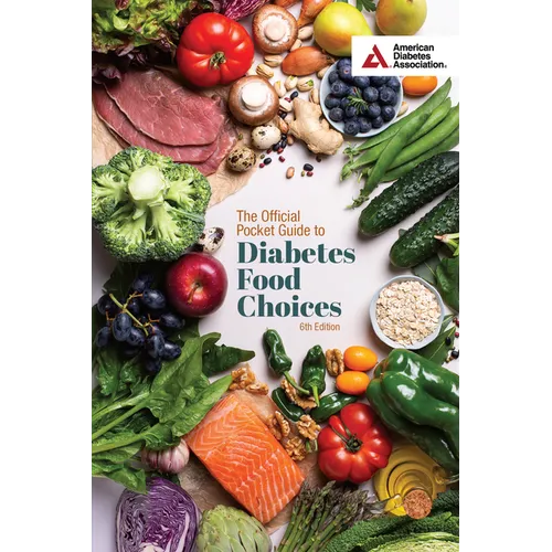 The Official Pocket Guide to Diabetes Food Choices, 6th Edition - Paperback