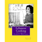 Lebanese Cooking: Favorite Family Recipes - Paperback