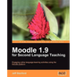 Moodle 1.9 for Second Language Teaching - Paperback