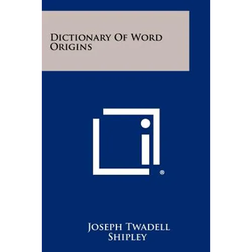 Dictionary Of Word Origins - Paperback