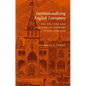 Institutionalizing English Literature: The Culture and Politics of Literary Study, 1750-1900 - Hardcover